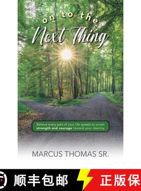 【3-4周达】On to the Next thing: Believe Every Part of Your Life Speaks to Unveil Strength and Courag... [9781649909138]