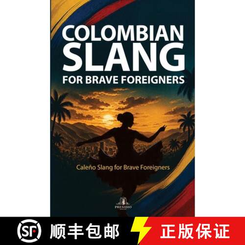 【3-4周达】Caleño Slang for Brave Foreigners [9798995142034]