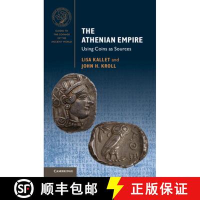 【3-4周达】精装 The Athenian Empire: Using Coins as Sources [9781107015371]