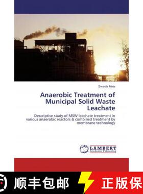预订 Anaerobic Treatment of Municipal Solid Waste Leachate [9783330320741]