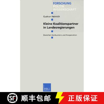【3-4周达】Kleine Koalitionspartner in Landesregierungen : Zwischen Konkurrenz und Kooperation [9783810033710]
