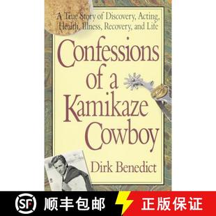 Kamikaze Health Cowboy Confessions Illness Acting Rec... Story Discovery 4周达 9780757002779 True