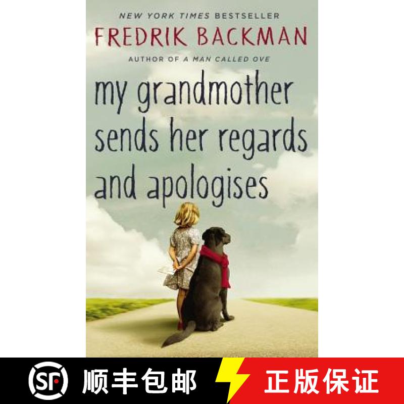 【3-4周达】My Grandmother Sends Her Regards and Apologises : From the bestselling author of A MAN CAL... [9781444775853]