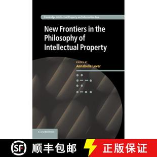 【3-4周达】New Frontiers in the Philosophy of Intellectual Property: - New Frontiers in the Philosoph... [9781107416895]