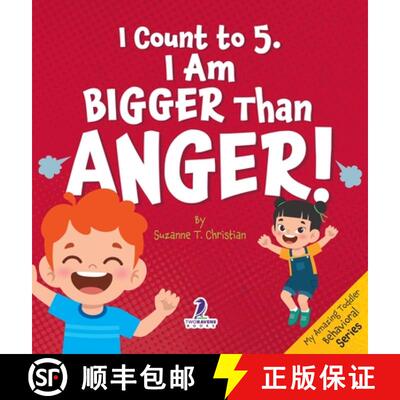 【3-4周达】I Count to 5. I Am Bigger Than Anger!: Calming Affirmations for Big Feelings [9781968080440]