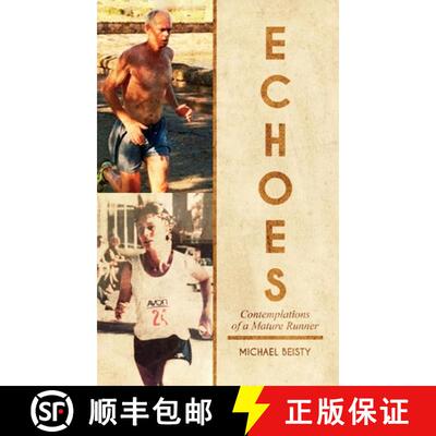 【3-4周达】精装 Echoes: Contemplations Of A Mature Runner [9798990798083]