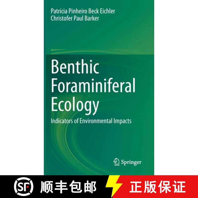 【3-4周达】Benthic Foraminiferal Ecology : Indicators of Environmental Impacts [9783030614621]