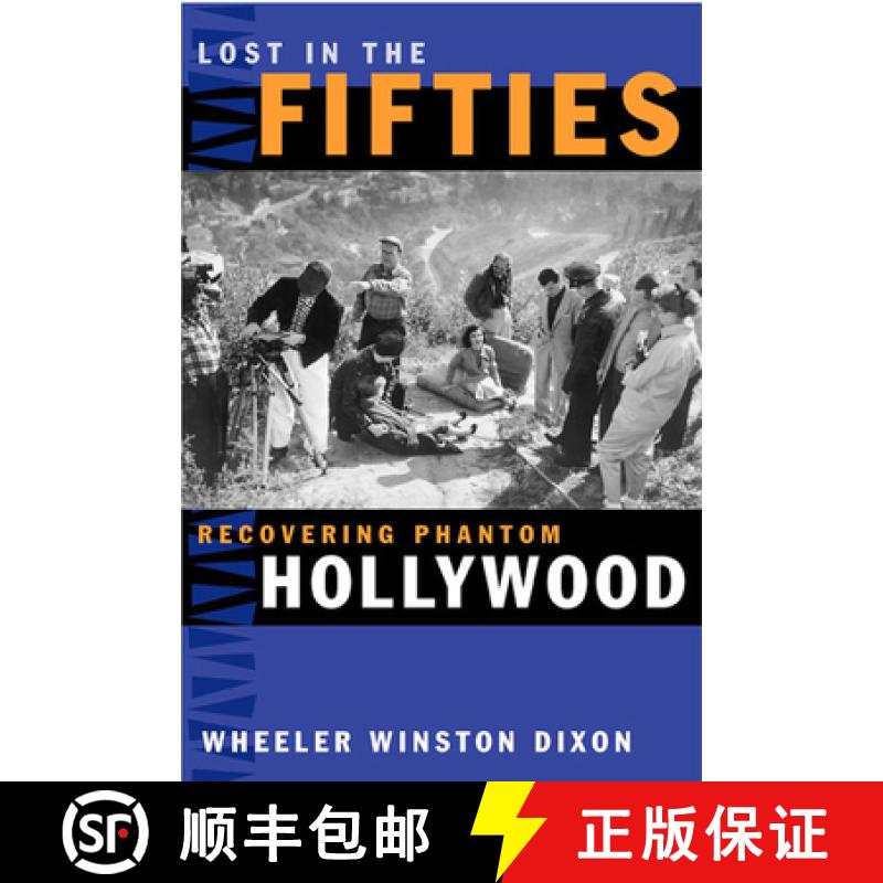 【2-3周达】Lost in the Fifties: Recovering Phantom Hollywood [9780809326549]