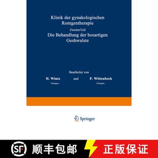 【3-4周达】Klinik Der Gynäkologischen Röntgentherapie: Ƶweiter Teil, Die Behandlung Der Bösar... [9783642901492]