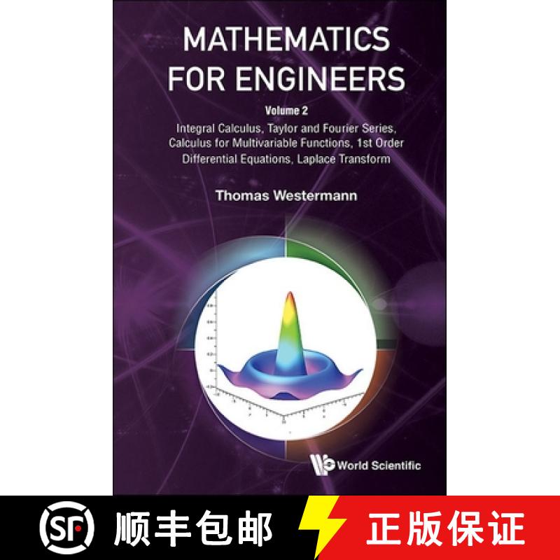【3-4周达】Mathematics for Engineers - Volume 2: Integral Calculus, Taylor and Fourier Series, Calcul... [9789819800780]