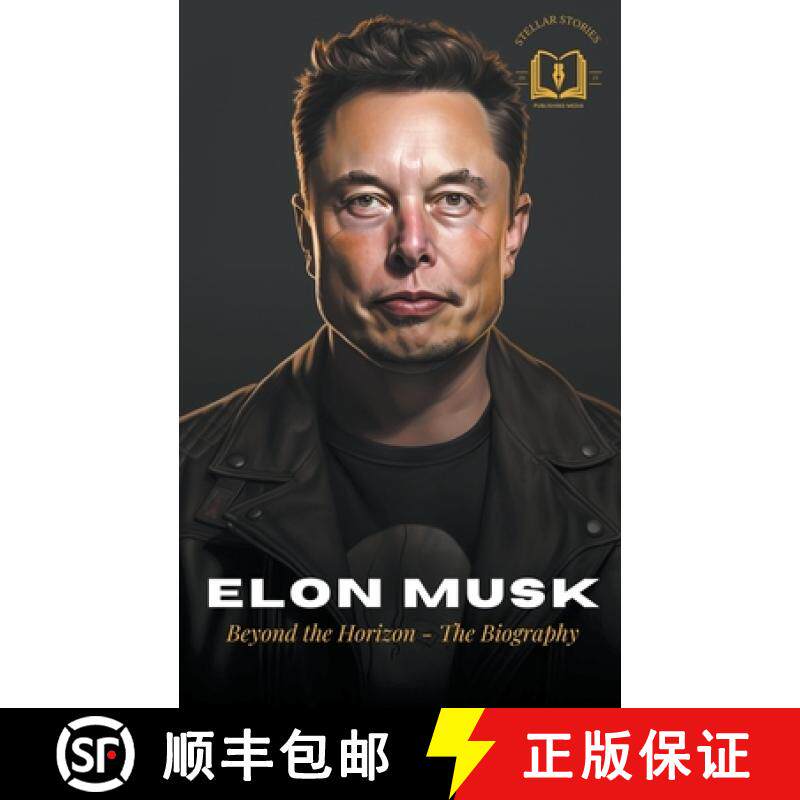 预订 Elon Musk: A Visionary's Journey - The Biography [9798224302109]