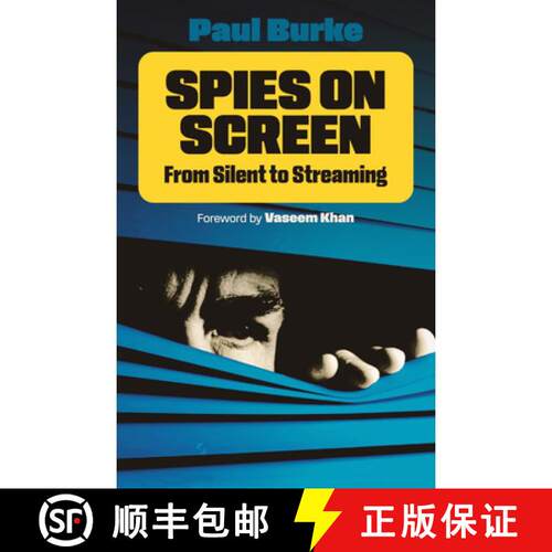 【3-4周达】Spies on Screen: From Silent to Streaming [9780857306333]
