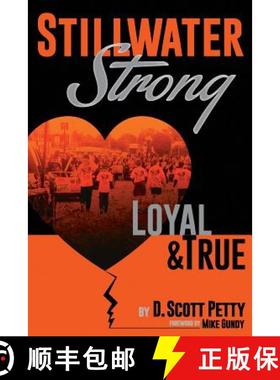 预订 Stillwater Strong: Loyal and True [9781732061903]