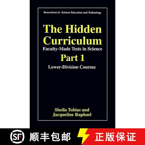 【3-4周达】Hidden Curriculum - Faculty Made Tests in Science: Part 1: Lower-Division Courses Part 2: ... [9780306455803]