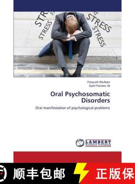 预订 Oral Psychosomatic Disorders [9783659753992]