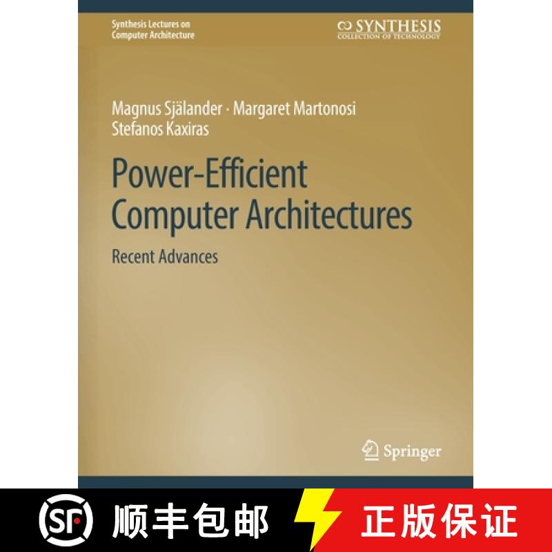 【3-4周达】Power-Efficient Computer Architectures : Recent Advances [9783031006173]