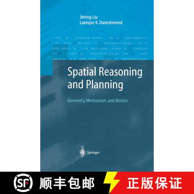 【3-4周达】Spatial Reasoning and Planning : Geometry, Mechanism, and Motion (Softcover reprint of the... [9783642623370]