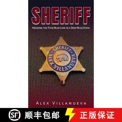 【3-4周达】精装 Sheriff: Holding the Thin Blue Line in a Deep Blue State [9781917613439]