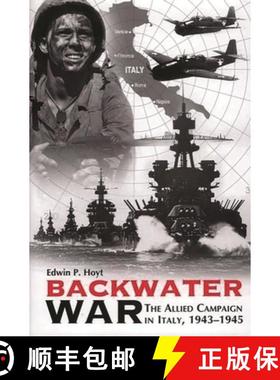 预订 Backwater War: The Allied Campaign in Italy, 1943-1945 [9780275974787]
