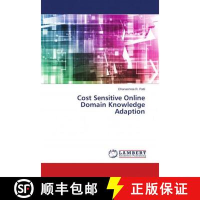 预订 Cost Sensitive Online Domain Knowledge Adaption [9786139830169]