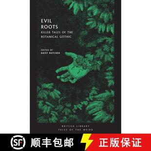 Botanical 9780712352291 Evil Tales Killer 3周达 Roots Gothic the