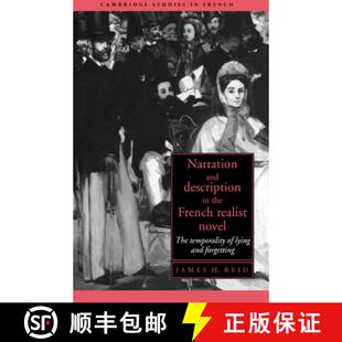 【3-4周达】精装 Narration and Description in the French Realist Novel: The Temporality of Lying and F... [9780521420921]