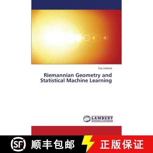 预订 Riemannian Geometry and Statistical Machine Learning [9783659682025]