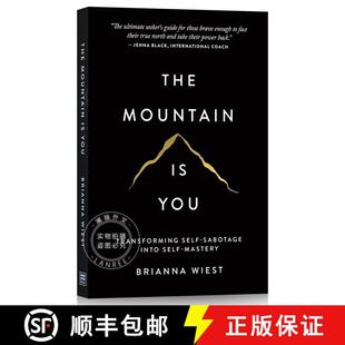 现货 翻越你的山 The Mountain Is You: Transforming Self-Sabotage Into Self-Mastery [9781949759228]