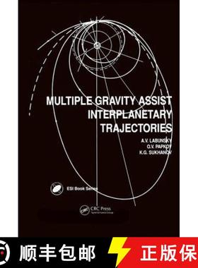 【3-4周达】Multiple Gravity Assist Interplanetary Trajectories [9789056990909]