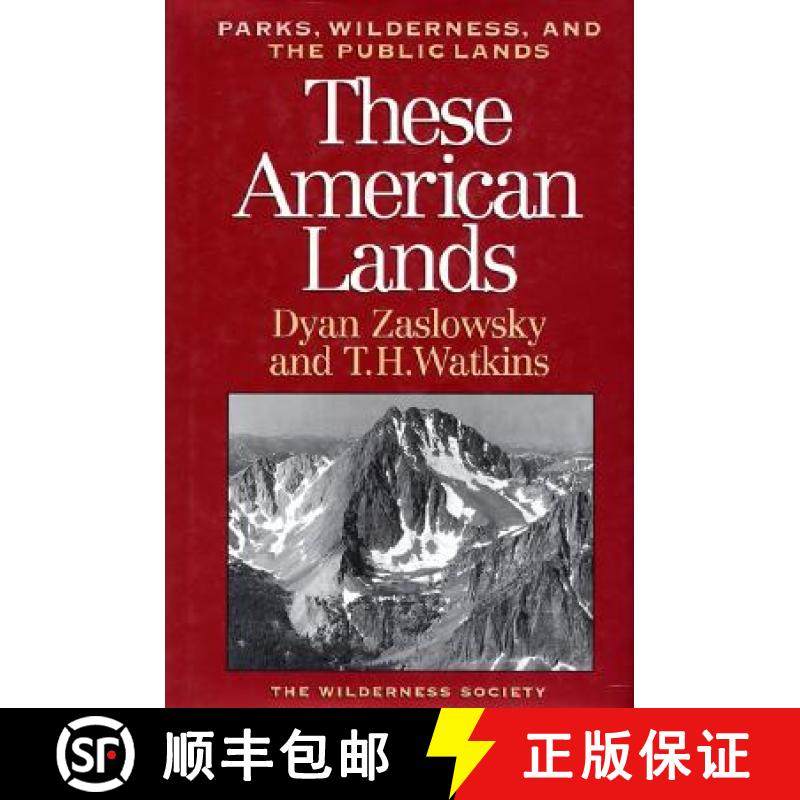 【3-4周达】These American Lands : Parks, Wilderness, and the Public Lands: Revised and Expanded Edition [9781559632409]