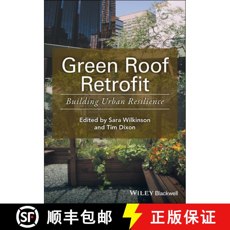 【3-4周达】Green Roof Retrofit - Building Urban Resilience [Wiley土木工程] [9781119055570]