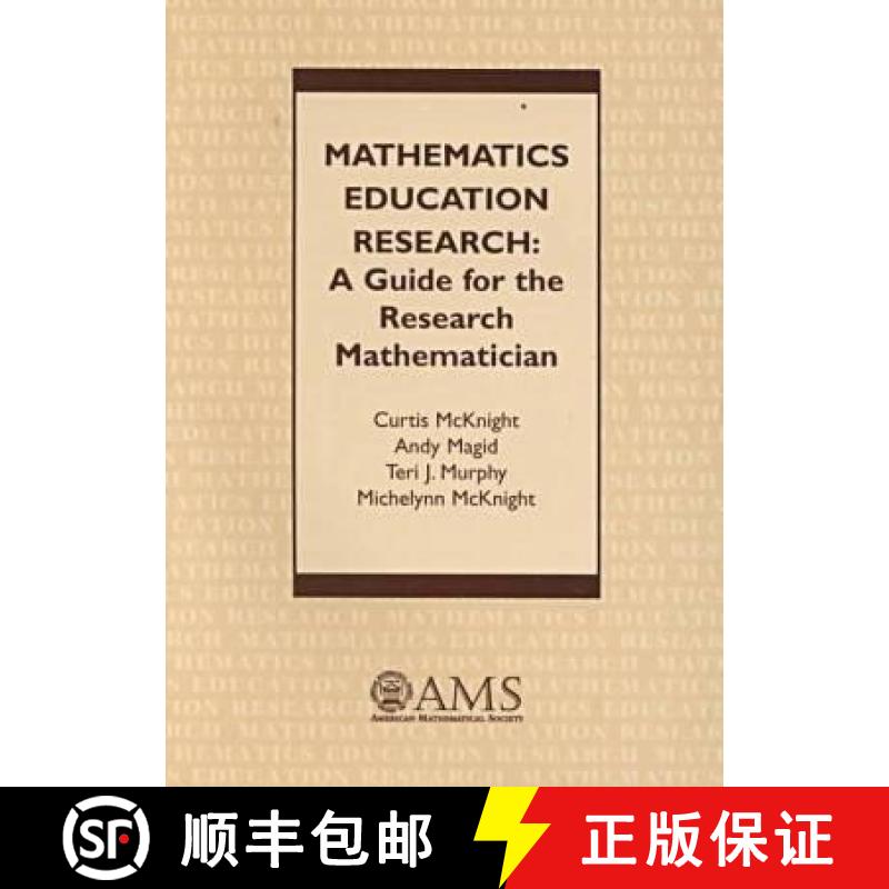 【3-4周达】Mathematics Education Research: A Guide for the Research Mathematician [9780821820162]