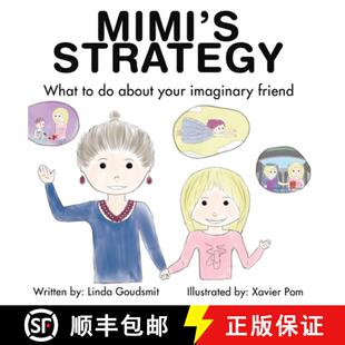 预订 MIMI'S STRATEGY What to do about your imaginary friend [9781953255082]
