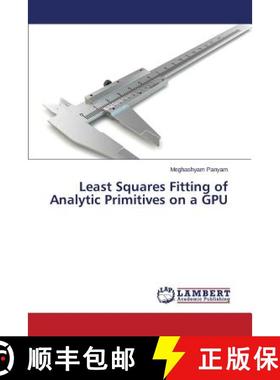 预订 Least Squares Fitting of Analytic Primitives on a GPU [9783659643262]