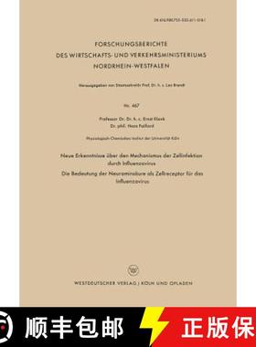 【3-4周达】Neue Erkenntnisse UEber Den Mechanismus Der Zellinfektion Durch Influenzavirus. Die Bedeut... [9783663040903]