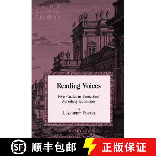 【3-4周达】精装 Reading Voices : Five Studies in Theocritus' Narrating Techniques [9781433132490]