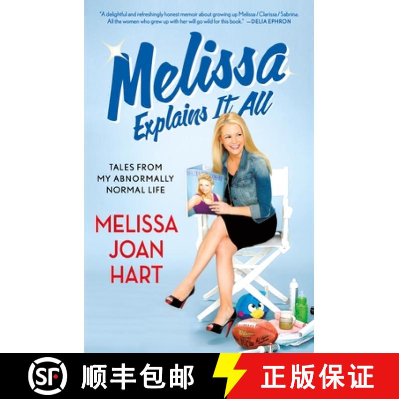 【3-4周达】Melissa Explains It All: Tales from My Abnormally Normal Life [9781250054982]