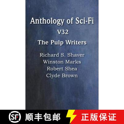 预订 Anthology of Sci-Fi V32, the Pulp Writers [9781483702629]