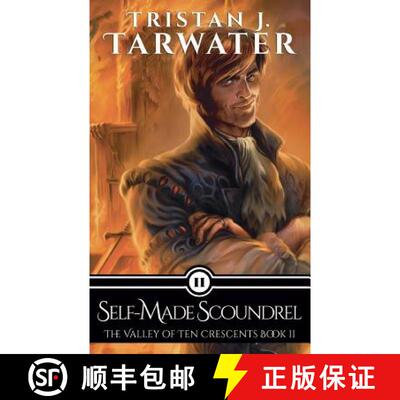 【3-4周达】Self-Made Scoundrel (The Valley of Ten Crescents #2) [9780984008919]