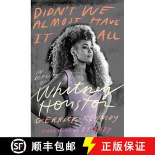 预订 Didn't We Almost Have It All: In Defense of Whitney Houston [9781419749698]