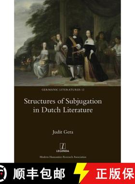 【3-4周达】Structures of Subjugation in Dutch Literature [9781910887233]