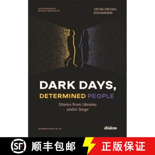 【3-4周达】Dark Days, Determined People: Stories from Ukraine under Siege [9783838219585]