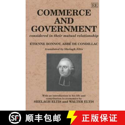 【3-4周达】精装 Condillac: Commerce and Government - Considered in their Mutual Relationship: Conside... [9781858981710]