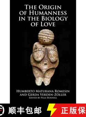 【3-4周达】Origins of Humanness in the Biology of Love [9781845400880]