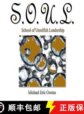 【3-4周达】S.O.U.L.: School of Unselfish Leadership [9781733272308]