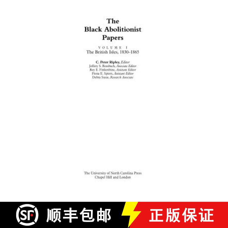 预订 The Black Abolitionist Papers: Vol. I: The British Isles, 1830-1865 [9781469624389]