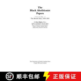 British The Vol. 预订 Isles 9781469624389 Abolitionist 1865 Black Papers 1830