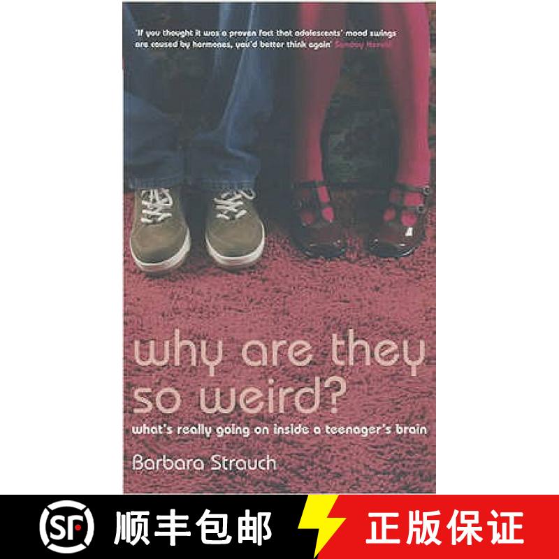 【3-4周达】Why are They So Weird?: What's Really Going on in a Teenager's Brain [9780747568483]