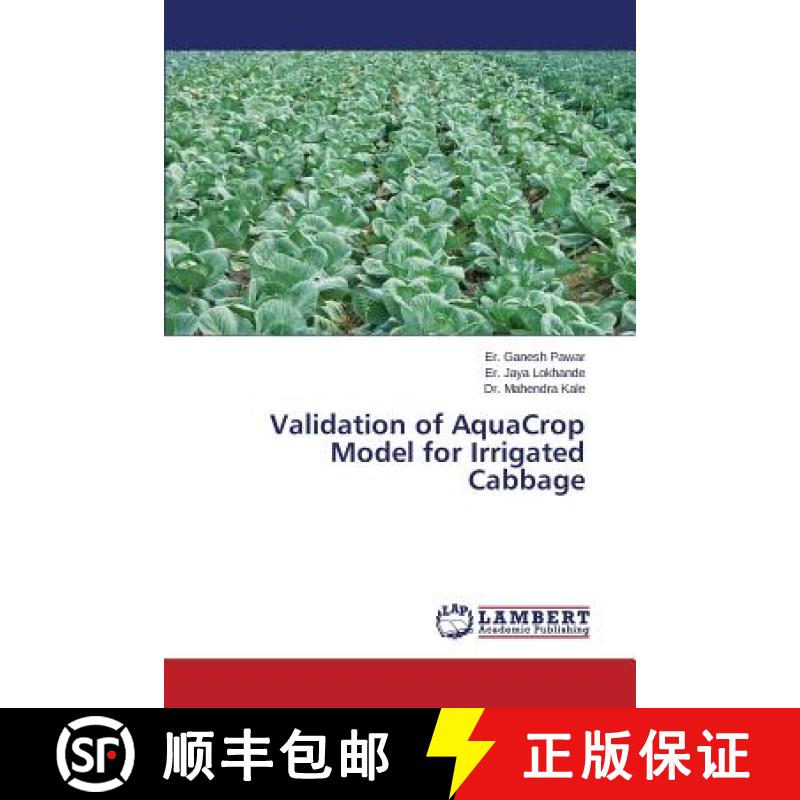 预订 Validation of AquaCrop Model for Irrigated Cabbage [9783659685538]