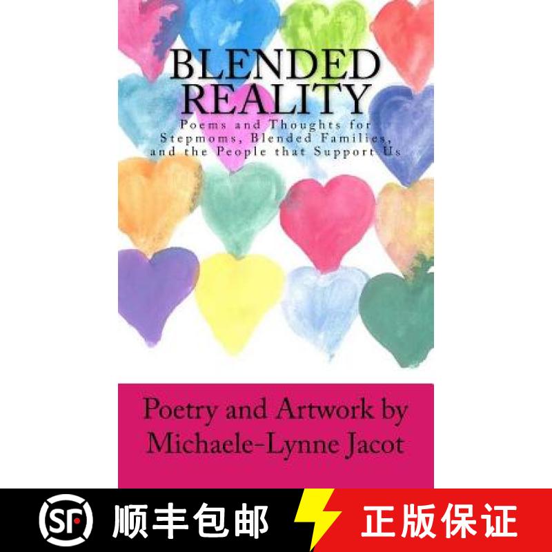 【2-3周达】Blended Reality: Poems and Thoughts for Stepmoms, Blended Families, and the People that Su... [9780692534489]